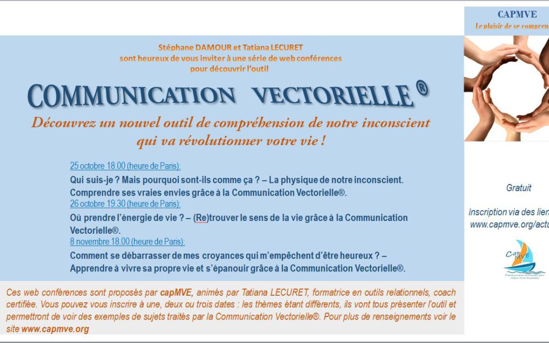 Web conférences sur la Communication Vectorielle – octobre – novembre 2017